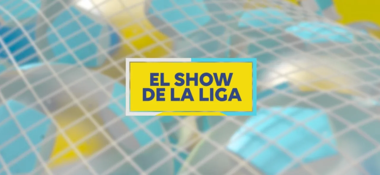 Show de la Liga