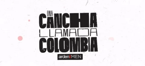 Una Cancha Llamada Colombia - Capítulo 1