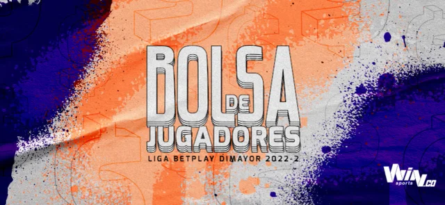 Bolsa de jugadores Liga BetPlay 2022-2