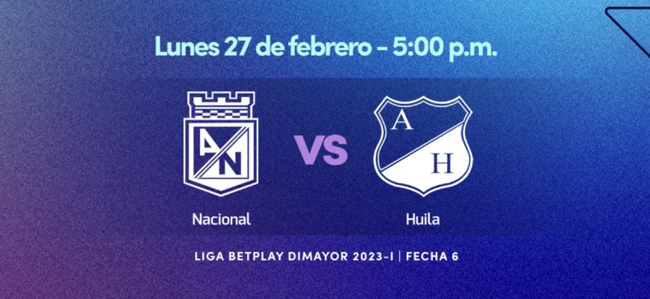 Nacional vs. Huila