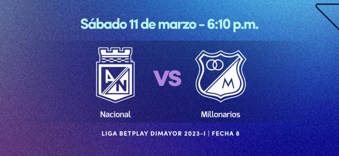 Nacional vs. Millonarios