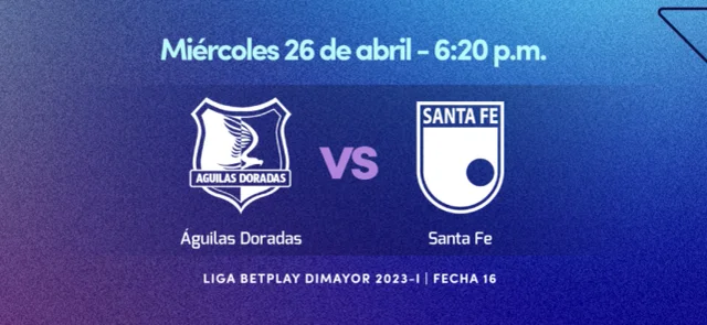 Águilas Doradas vs. Santa Fe