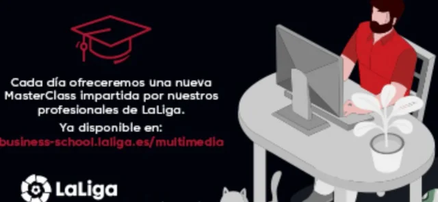 LaLiga Business School promueve cursos gratuitos online, en época de aislamiento