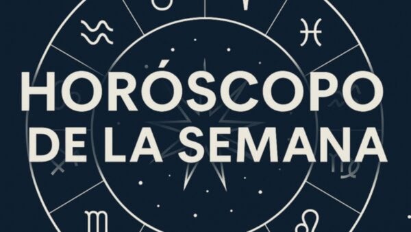 Conoce el horóscopo para la semana del 3 al 9 de agosto