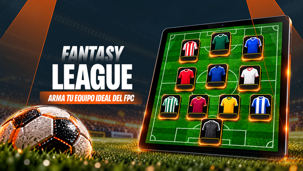 Fantasy League: arma tu equipo ideal y demuestra cuánto sabes del FPC Fantasy League: arma tu equipo ideal y demuestra cuánto sabes del FPC